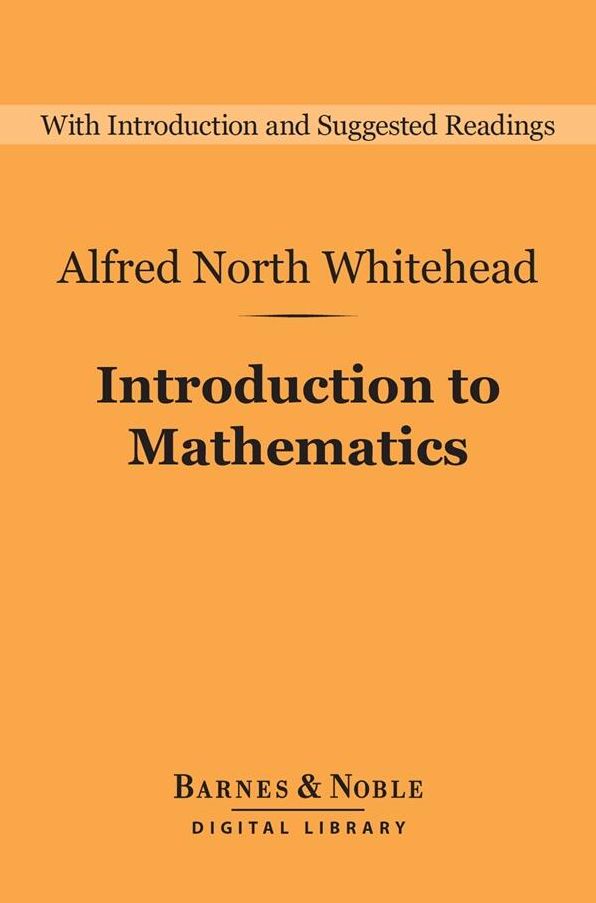 Introduction to Mathematics (Barnes & Noble Digital Library)