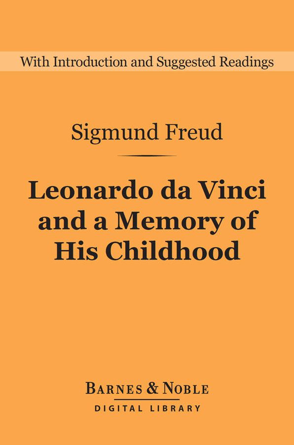 Leonardo da Vinci and a Memory of His Childhood (Barnes & Noble Digital Library)