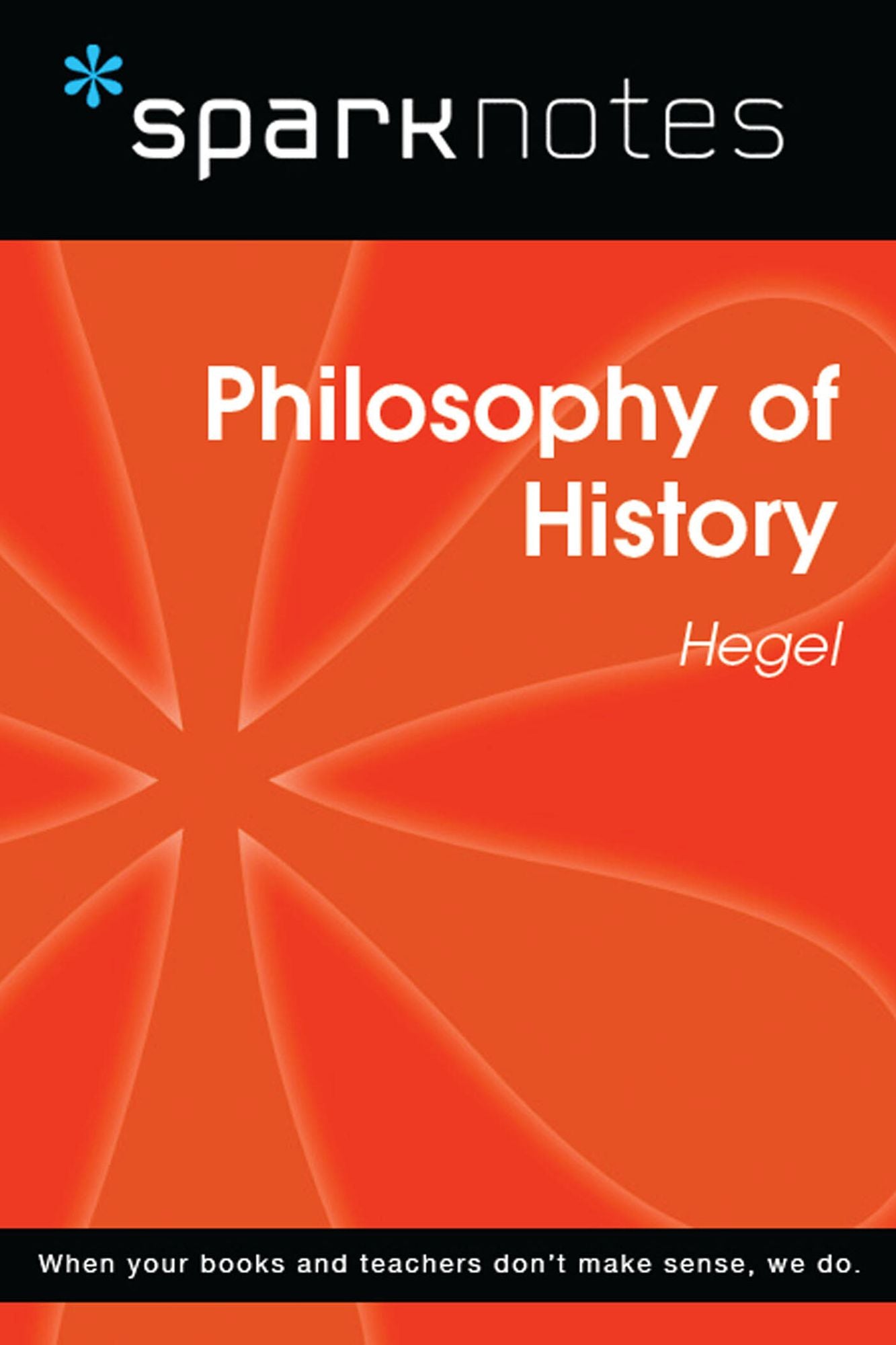 Philosophy of History (SparkNotes Philosophy Guide)