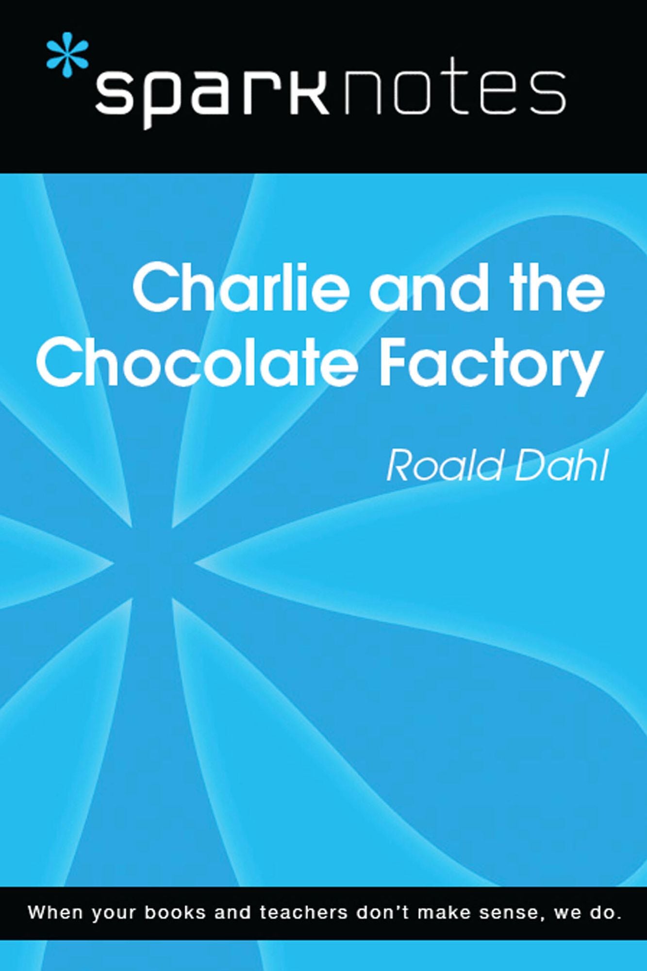 Charlie and the Chocolate Factory (SparkNotes Literature Guide)