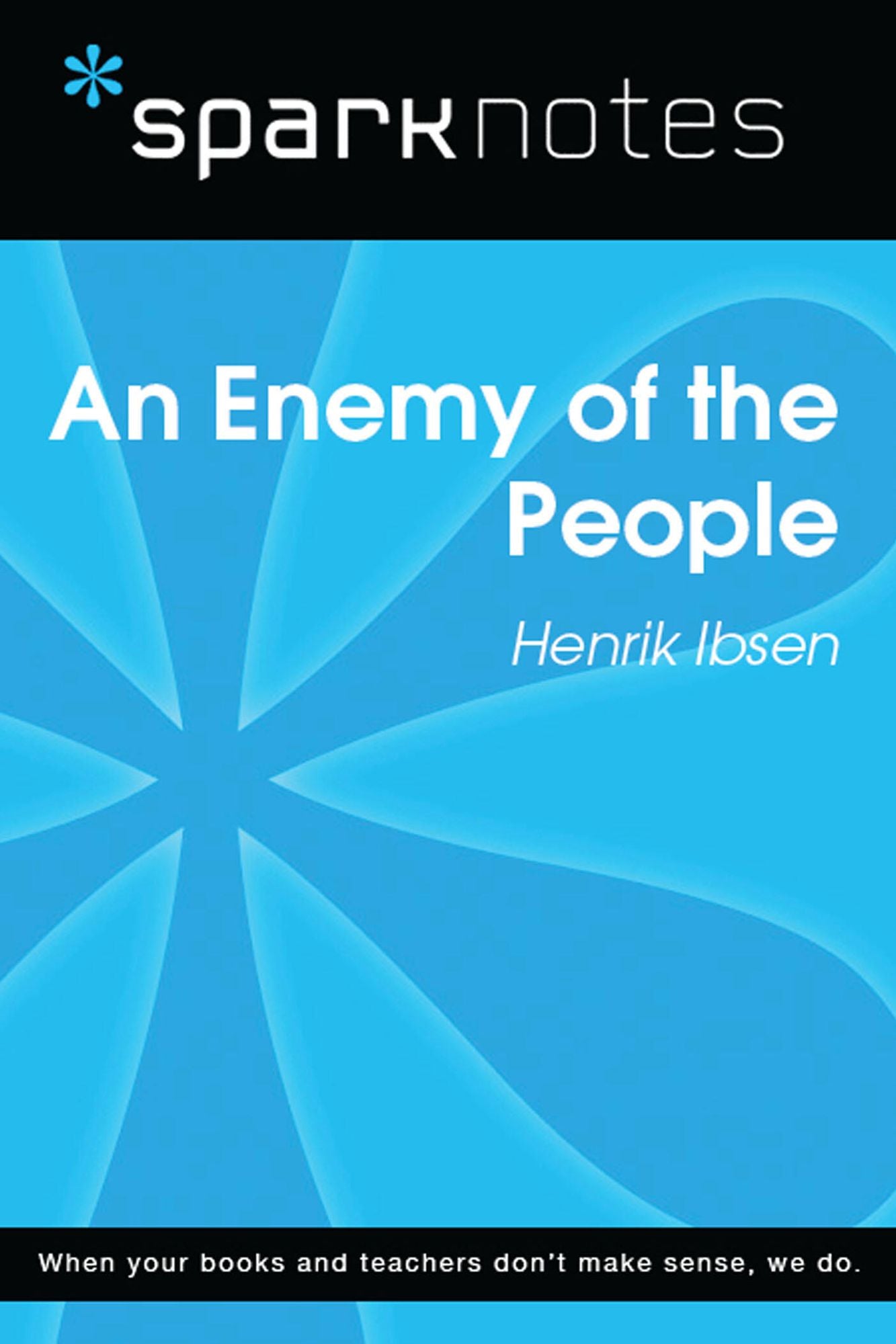 An Enemy of the People (SparkNotes Literature Guide)