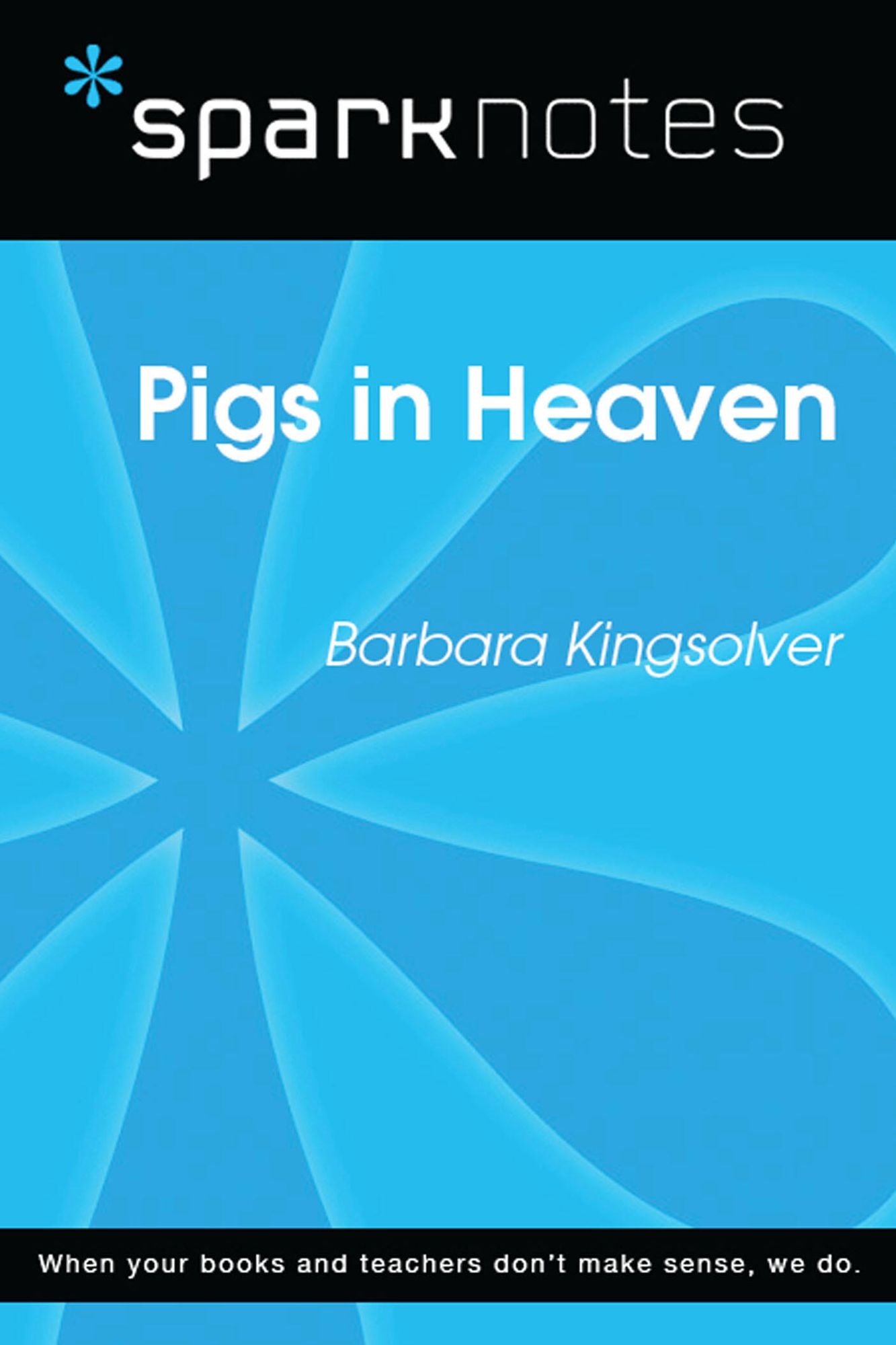 Pigs in Heaven (SparkNotes Literature Guide)