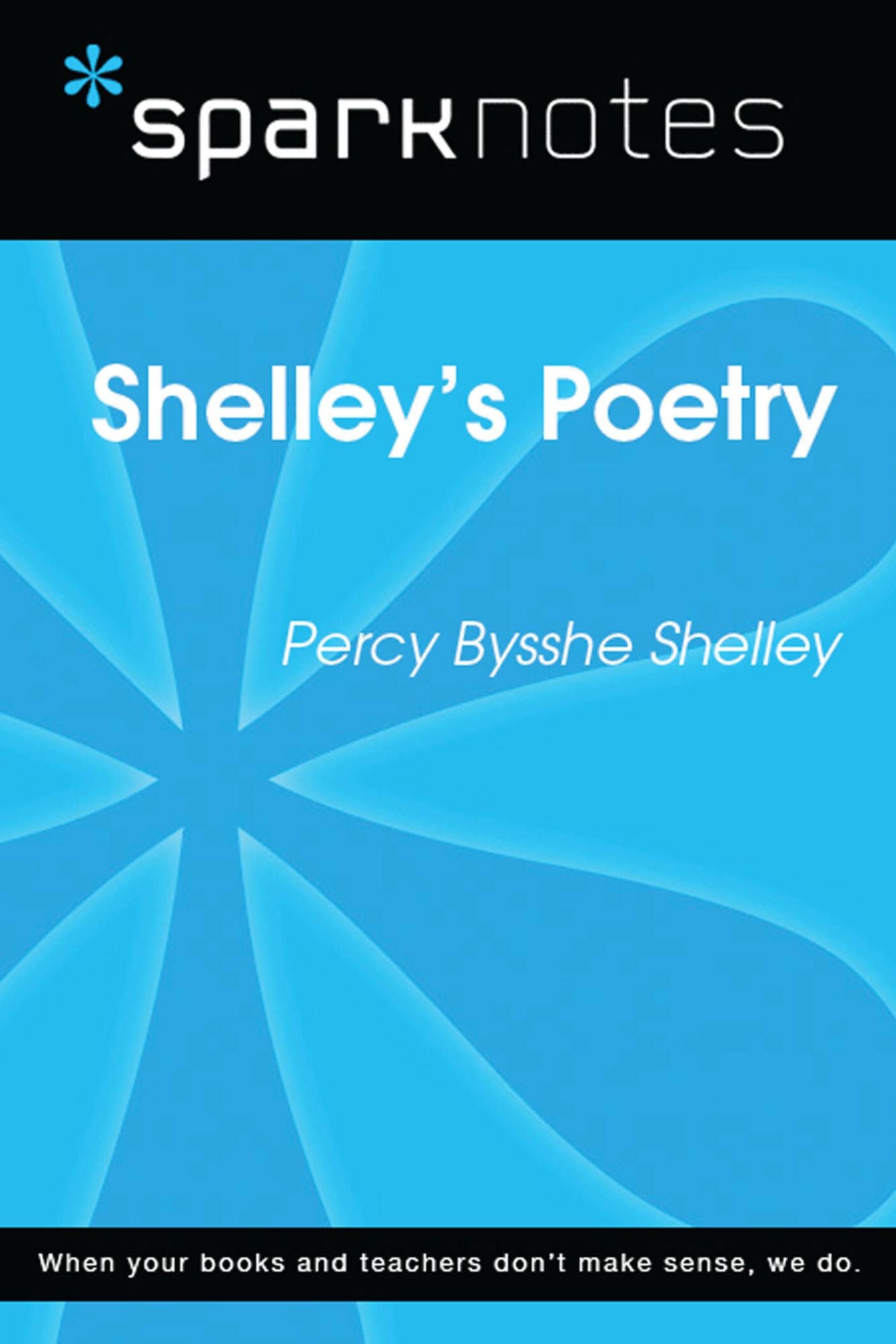Shelley's Poetry (SparkNotes Literature Guide)