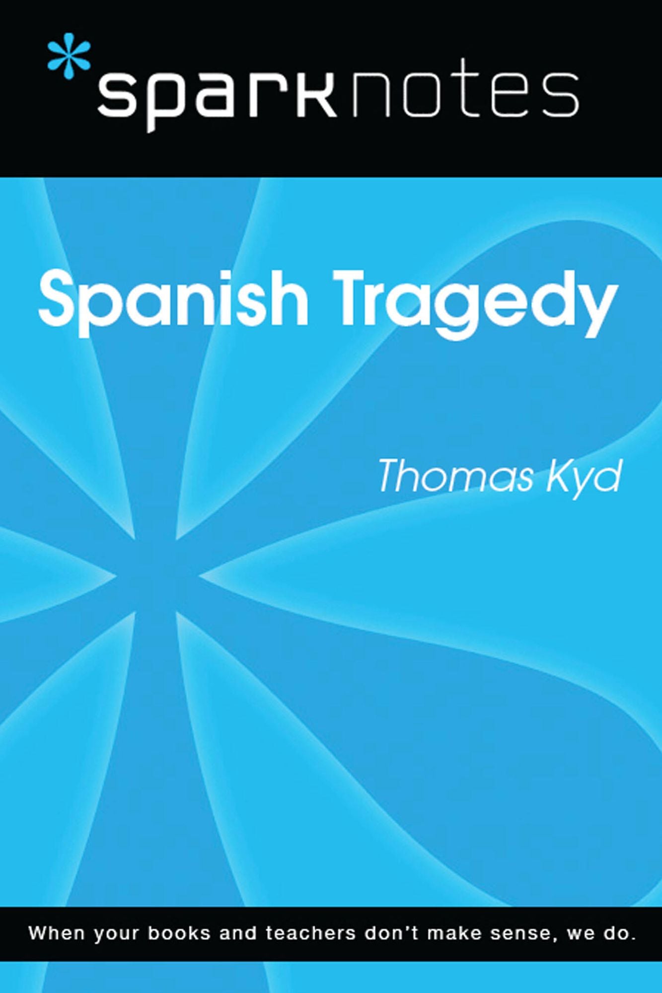 Spanish Tragedy (SparkNotes Literature Guide)