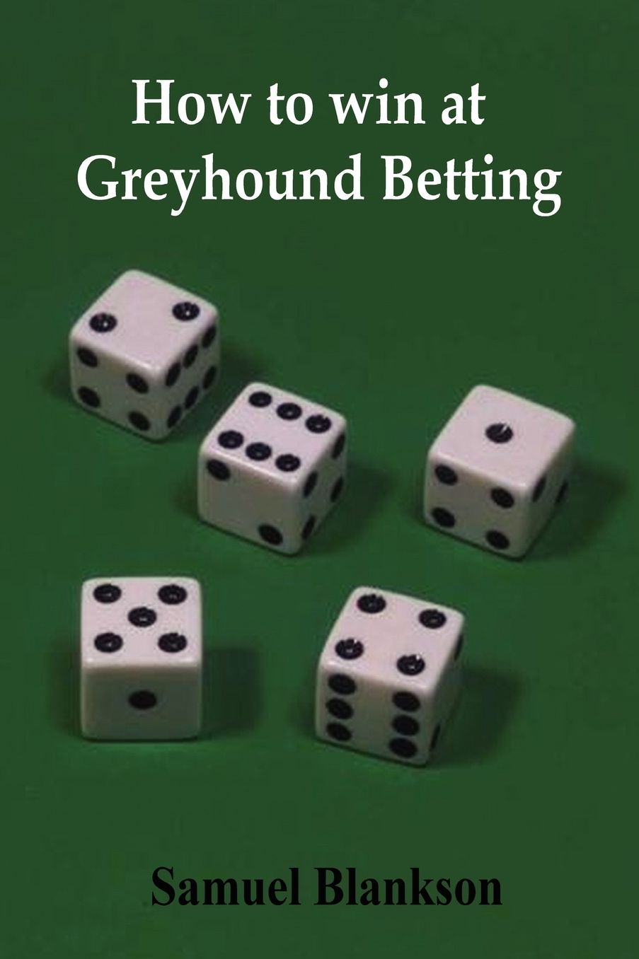 How to win at Greyhound Betting
