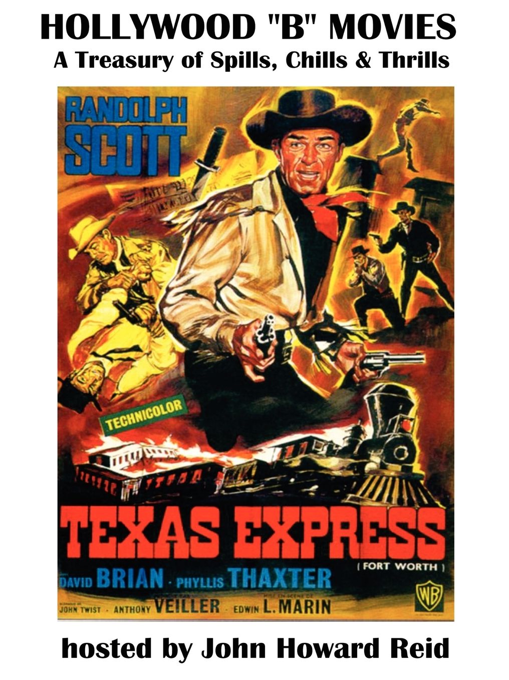 HOLLYWOOD 'B' MOVIES: A Treasury of Spills, Chills & Thrills