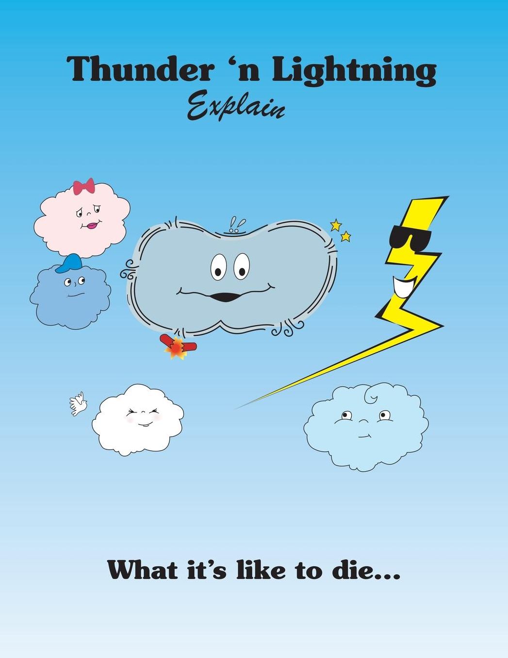 Thunder 'n Lightning Explain What It's Like To Die...