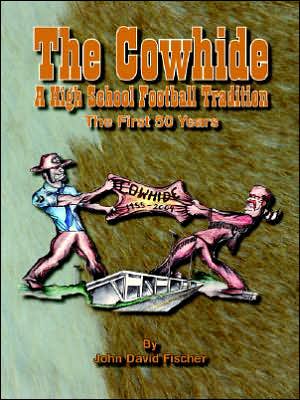 The Cowhide - A High School Football Tradition