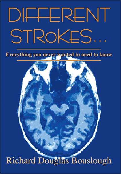 Different Strokes... Everything You Never Wanted to Need to Know