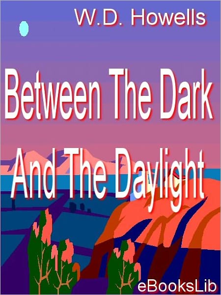 Between The Dark And The Daylight