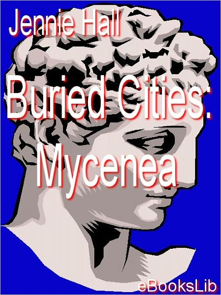Buried Cities: Mycenea