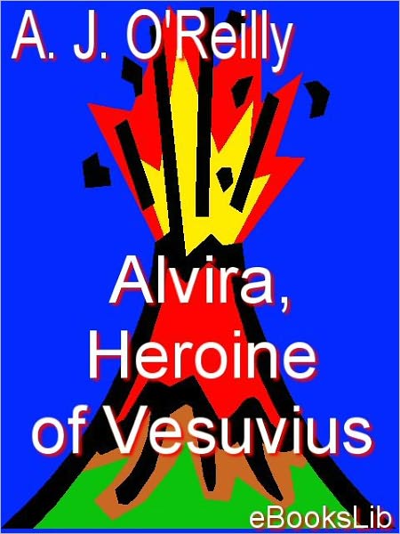 Alvira: The Heroine of Vesuvius