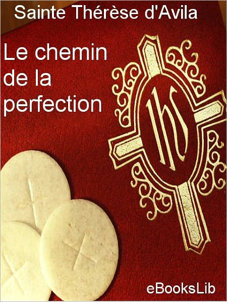 Chemin de la perfection, Le