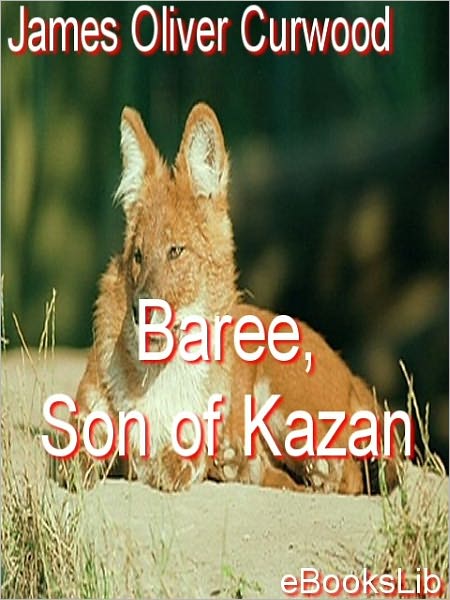 Baree, Son of Kazan