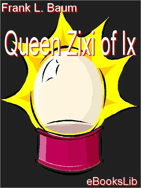 Queen Zixi of Ix