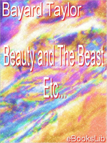 Beauty and the Beast: Eight Modern Fables about Love, Faith, and Courage