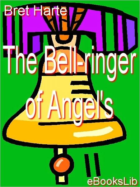 The Bell-Ringer of Angel's