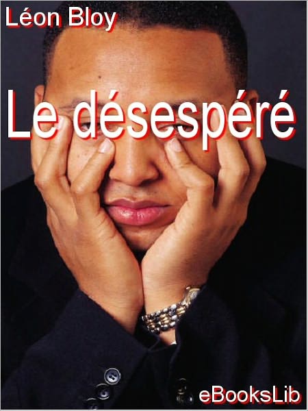 Le Désespéré