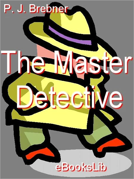 The Master Detective