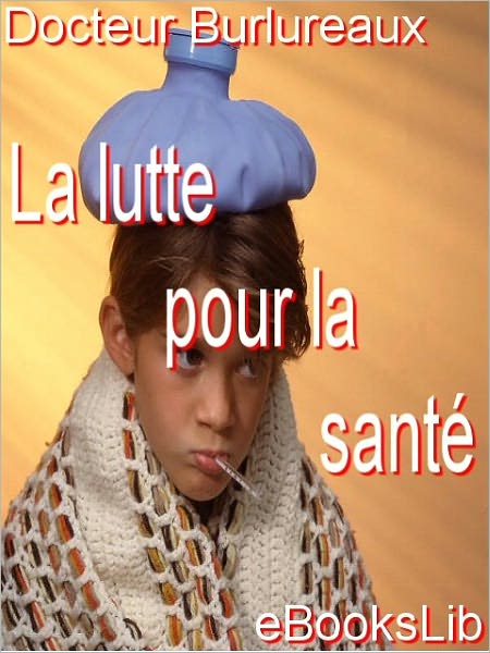La Lutte pour la santé