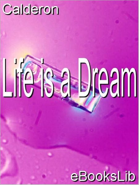 Life Is a Dream