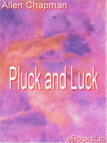 Pluck and Luck