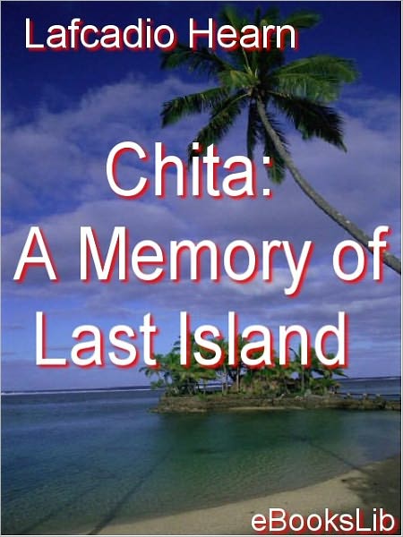 Chita: A Memory of Last Island