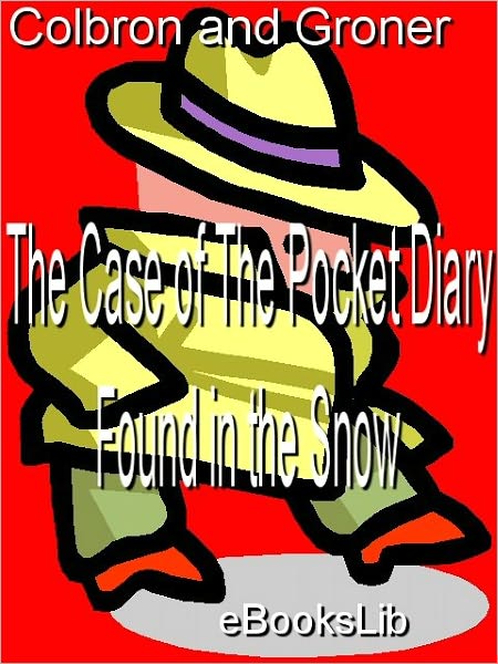 The Case of the Pocket Diary Found in the Snow