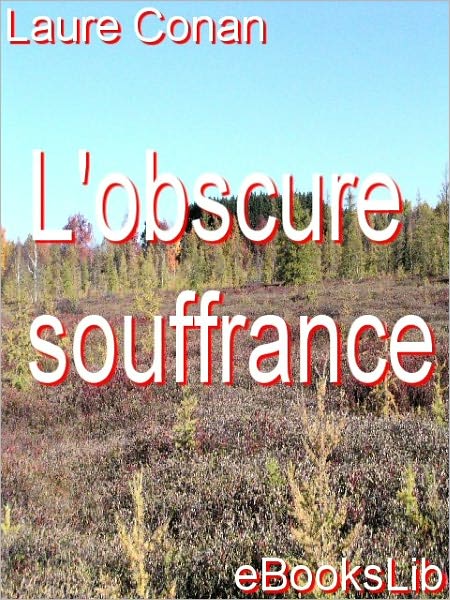 L'obscure souffrance