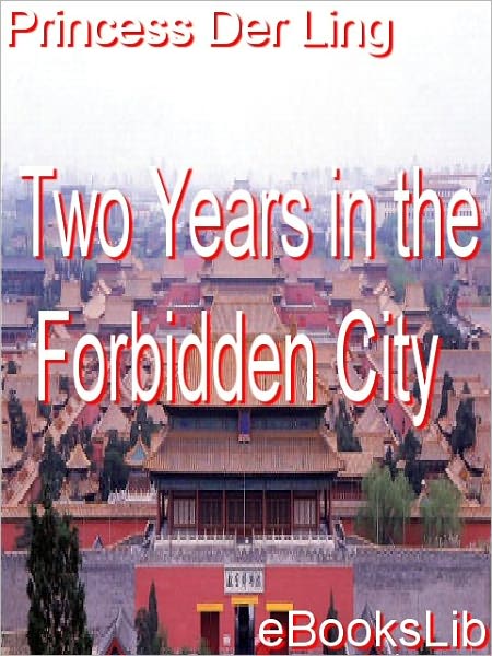 Two Years in the Forbidden City