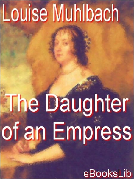 The Daughter of an Empress