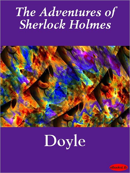 The Adventures of Sherlock Holmes
