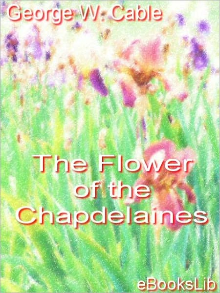 The Flower of the Chapdelaines