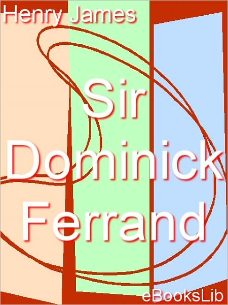 Sir Dominick Ferrand