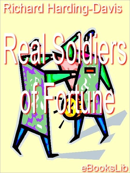 Real Soldiers of Fortune