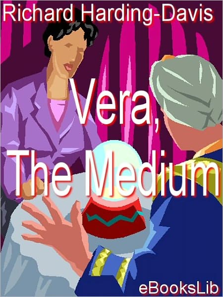 Vera, the Medium