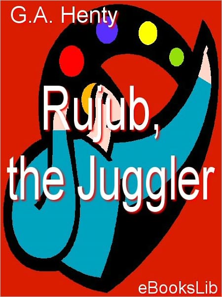 Rujub, the Juggler