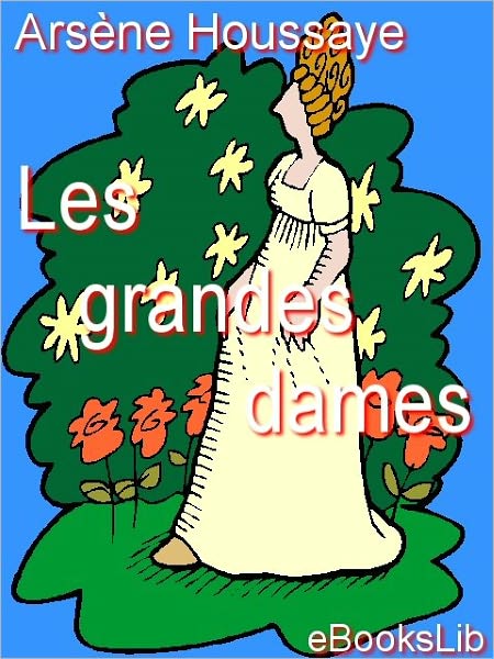 Les Grandes Dames