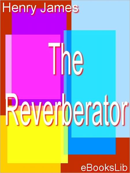 The Reverberator