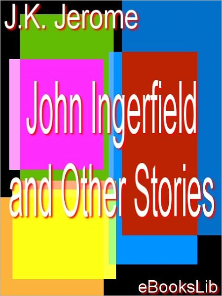 John Ingerfield and Other Stories