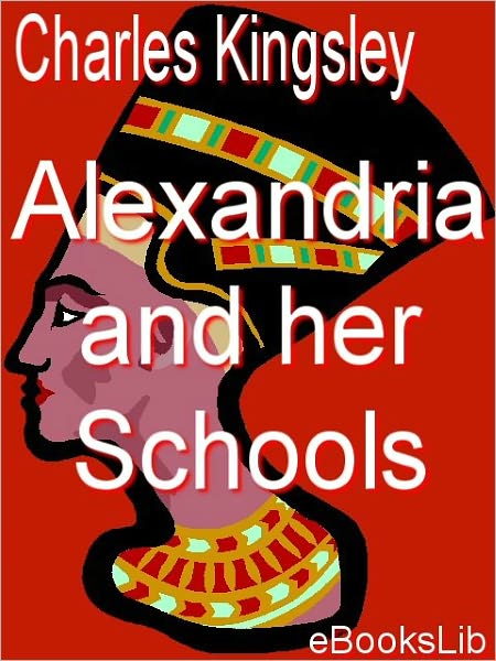 Alexandria and Her Schools