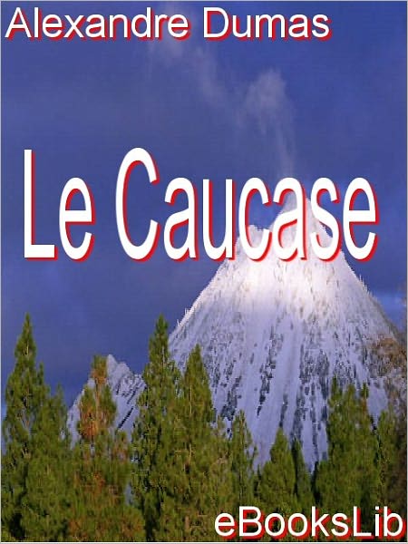 Le Caucase