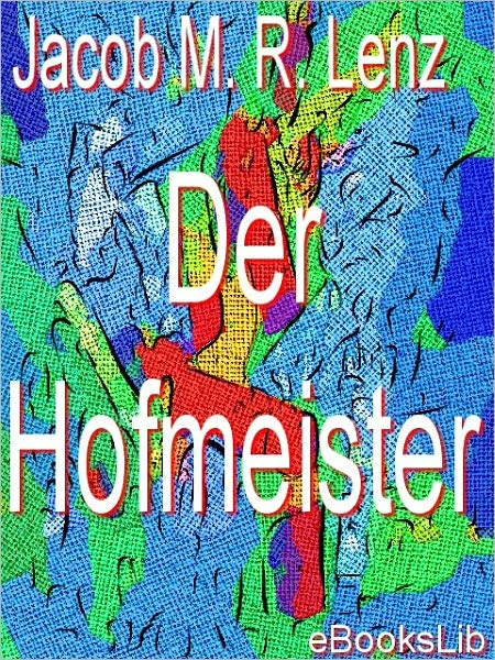 Hofmeister, Der