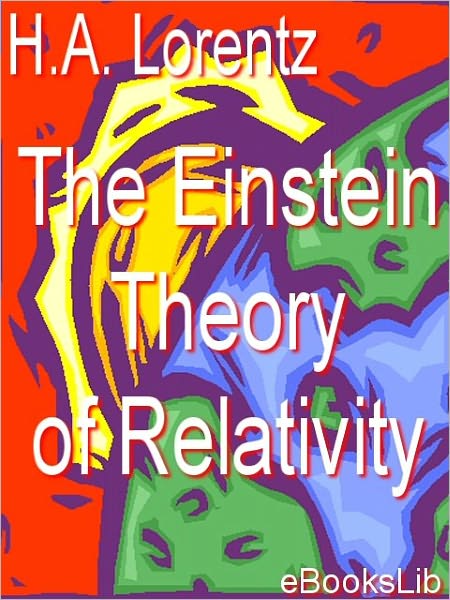 The Einstein Theory of Relativity