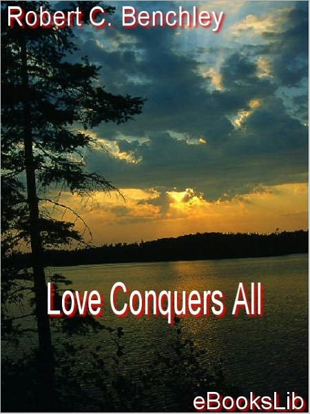 Love Conquers All