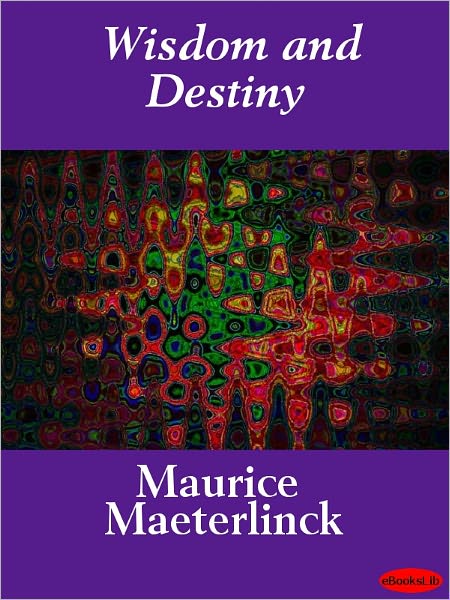 Wisdom and Destiny