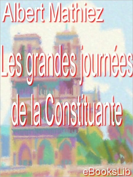 Les Grandes journées de la Constituante