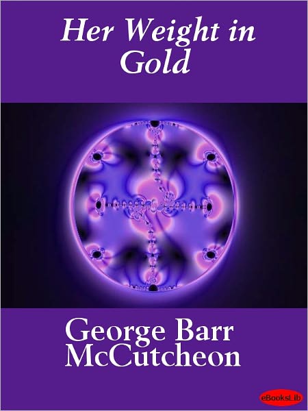 Her Weight in Gold