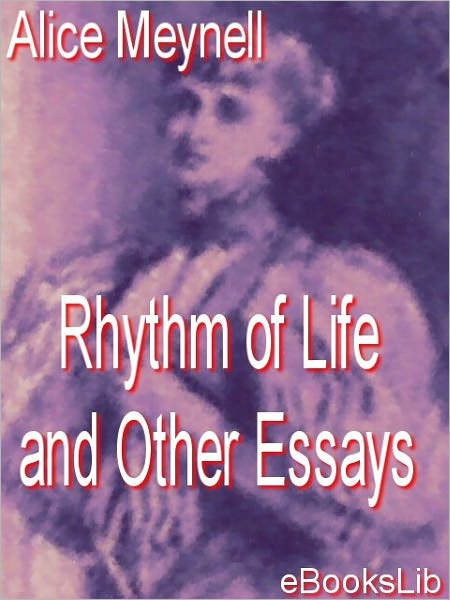 Rhythm of Life and Other Essays