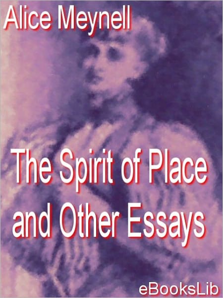 Spirit of Place and Other Essays